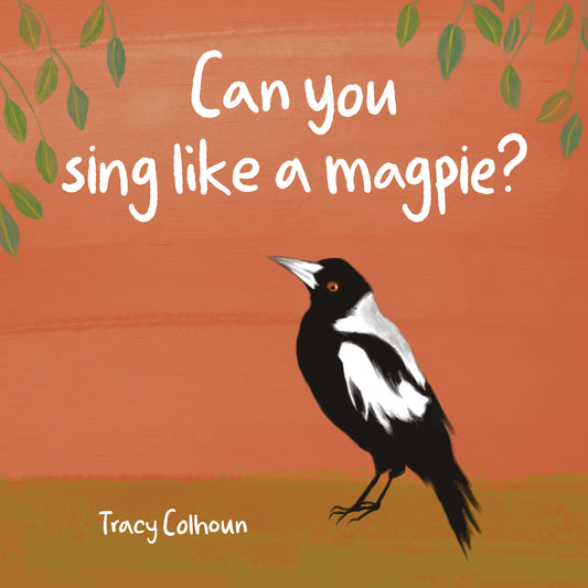 Can you Sing like a Magpie ?